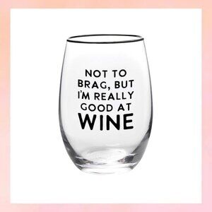 Wine Glass - Good at Wine